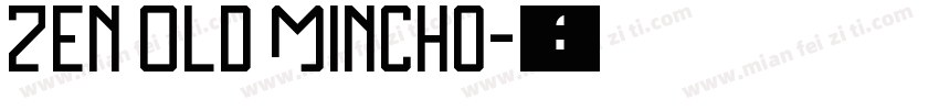 Zen Old Mincho字体转换